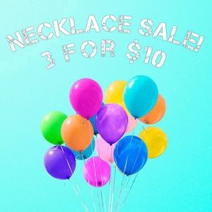 Necklace sale! 3 for $10